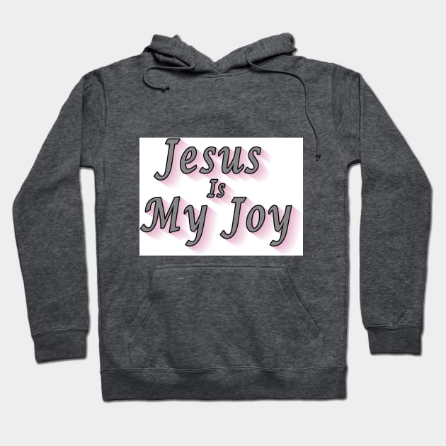 Jesus is My Joy Hoodie by Kool Kat Kreations